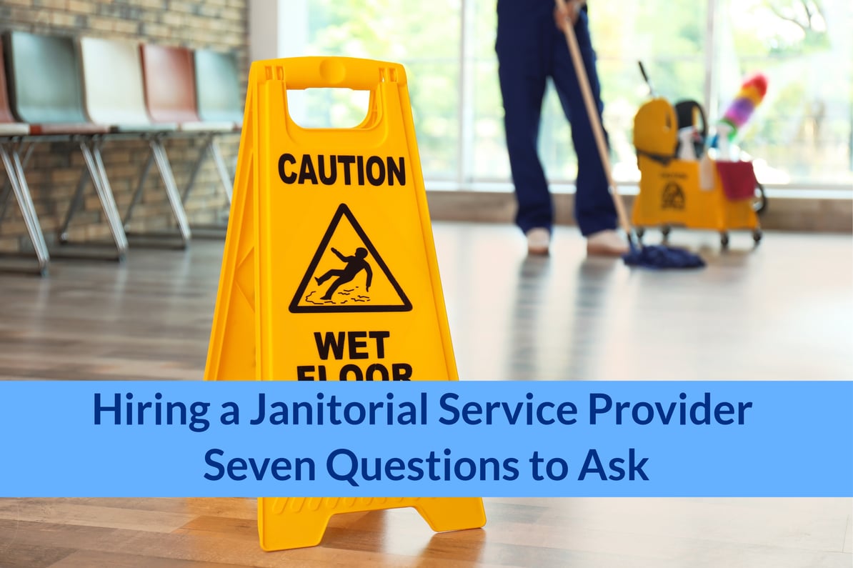 hiring-a-janitorial-service-provider-seven-questions-to-ask